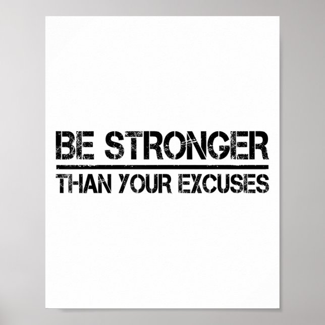 Gym Fitness Motivational Be Stronger Than Your Exc Poster (Front)