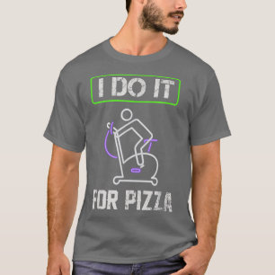 Gym Fitness Pizza Spinning Stationary Bike Funny W T-Shirt