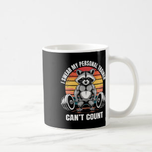 Gym Fitness Saying I Swear My Personal Trainer Can Coffee Mug