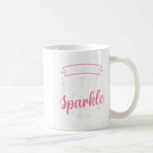 Gym Fitness Workout Funny Don't Sweat I Sparkle Qu Coffee Mug
