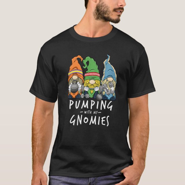 Gym Gnomes Pumping with My Gnomies Workout Fitness T-Shirt (Front)