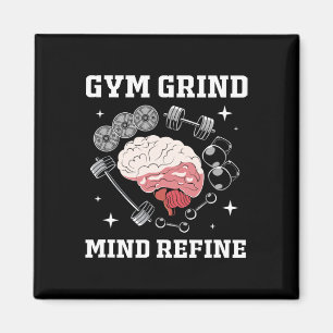 Gym Grind Mind Refined Bodybuilding Funny Gym Rat Magnet