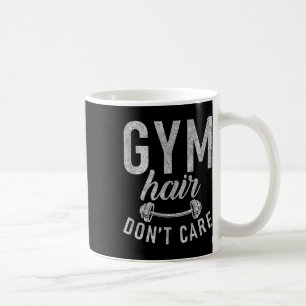 Gym Hair Dont Care Funny Workout Bodybuilding Coffee Mug