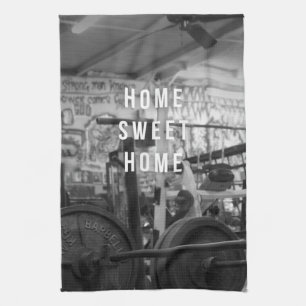 Gym - Home Sweet Home - Barbell - Workout Tea Towel