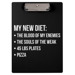Gym Humor - Diet - Blood, Souls, Pizza - Funny Clipboard