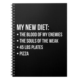 Gym Humour - Diet - Blood, Souls, Pizza - Funny Notebook