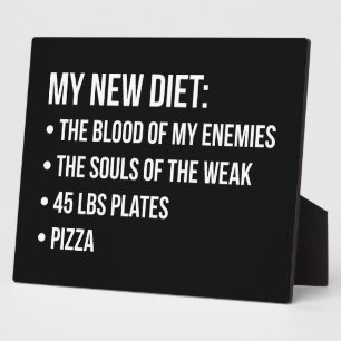 Gym Humour - Diet - Blood, Souls, Pizza - Funny Plaque