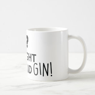 Gym i thought you said gin coffee mug