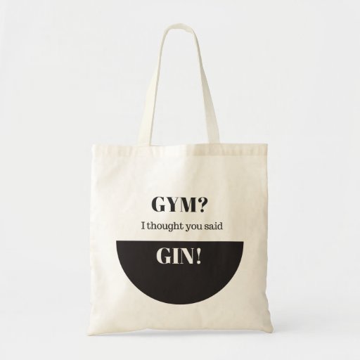 Image of Gym? I Thought You Said Gin Tote Bag