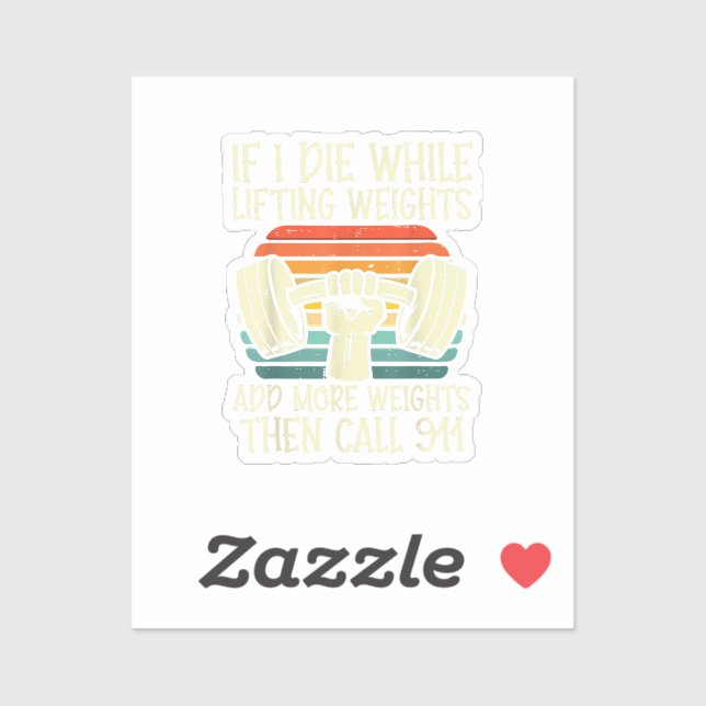 Gym If I Die Lifting Weighs Funny Workout Fitness  (Sheet)