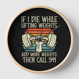 Gym If I Die Lifting Weighs Funny Workout Fitness  Clock