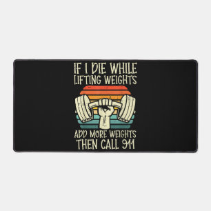 Gym If I Die Lifting Weighs Funny Workout Fitness Desk Mat