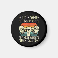 Gym If I Die Lifting Weighs Funny Workout Fitness