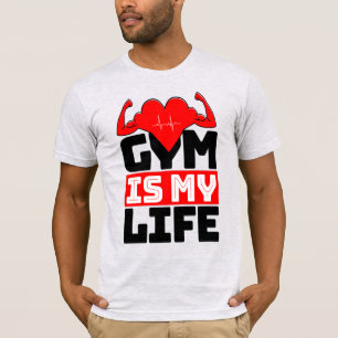 Gym Is My Life T-Shirt
