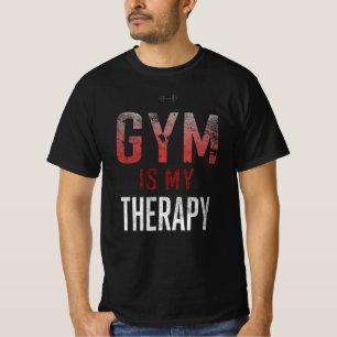 Gym Is My Therapy Shirt, Fitness Motivation Tee, W T-Shirt
