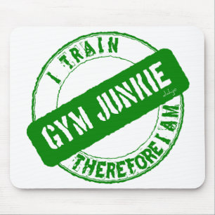 GYM JUNKIE. I TRAIN THEREFORE I AM. green Mouse Mat
