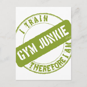 GYM JUNKIE. I TRAIN THEREFORE I AM. light green Postcard
