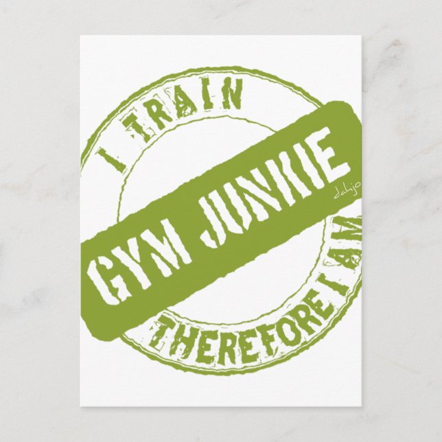 GYM JUNKIE. I TRAIN THEREFORE I AM. light green Postcard (Front)