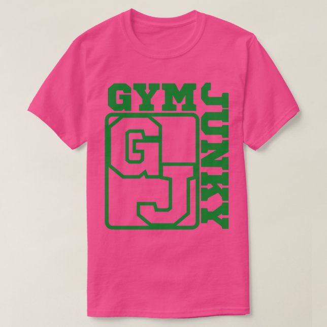 GYM JUNKY 25 T-Shirt (Design Front)