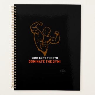 Gym Lover | Don't Go To The Gym Dominate The Gym Planner