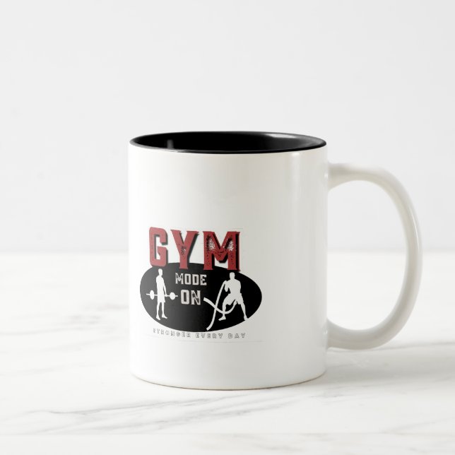 Gym Mode On Coffee Mug – Stronger Every Day Fitnes (Right)
