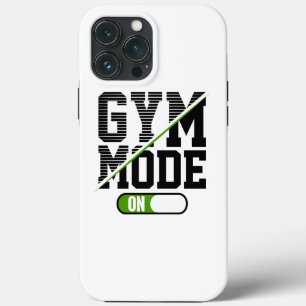 Gym Mode On Training Gym Workout iPhone 13 Pro Max Case