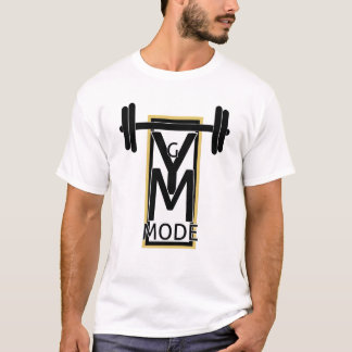 Gym mode T-Shirt