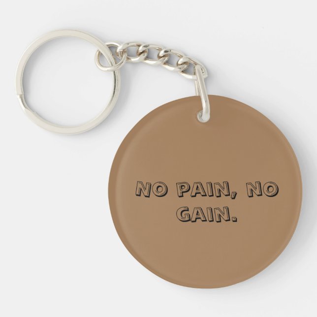 GYM Motivation Custom text  And Light Brown Key Ring (Front)