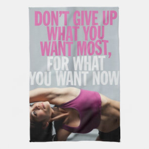 Gym Motivation - Don't Give Up - Women's Workout Tea Towel