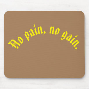 GYM Motivation quotes And Light Brown Mouse Mat