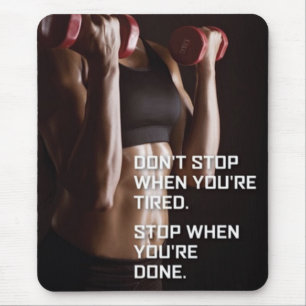 Gym Motivation - Stop When You're Done - Women's Mouse Mat