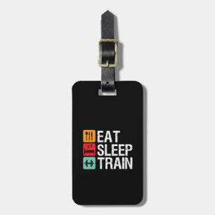 Gym Motivation Workout Fitness Eat Sleep Train Luggage Tag