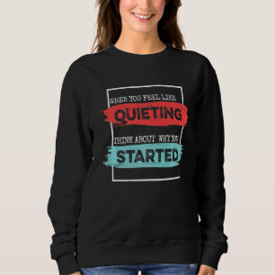 Gym Motivation Workout Fitness Inspirational Quote Sweatshirt