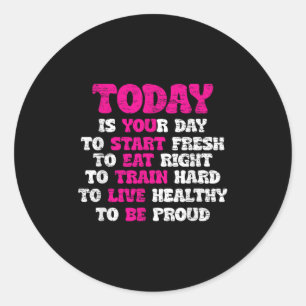 Gym Motivation Workout Quote Motivational Fitness Classic Round Sticker