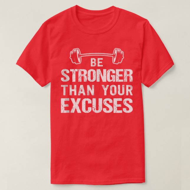 Gym Motivational Quote Bodybuilding Weightlifting  T-Shirt (Design Front)