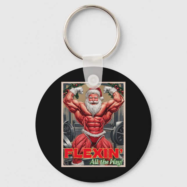 Gym Muscular Santa Claus Flexin All The Way Pump G Key Ring (Front)