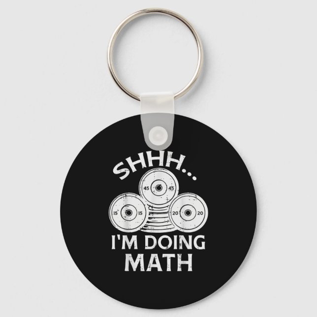 Gym Plate Shhh Im Doing Math Funny Weights Workout Key Ring (Front)