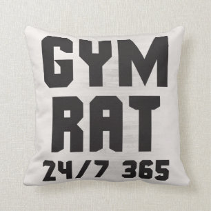 Gym Rat - 24/7 365 - Bodybuilding Cushion