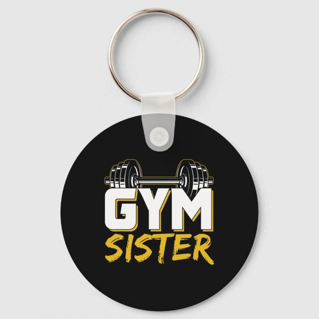 Gym Sister Fitness Weightlifting Workout Training  Key Ring (Front)
