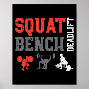 Gym Squat Bench Deadlift Powerlift Workout Fitness Poster