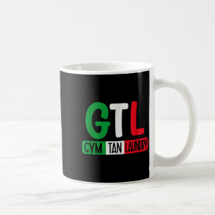 Gym Tan Laundry Gtl New Jersey Garden Nj Shore Ita Coffee Mug