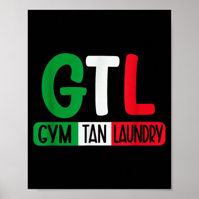 Gym Tan Laundry Gtl New Jersey Garden Nj Shore Ita Poster (Front)