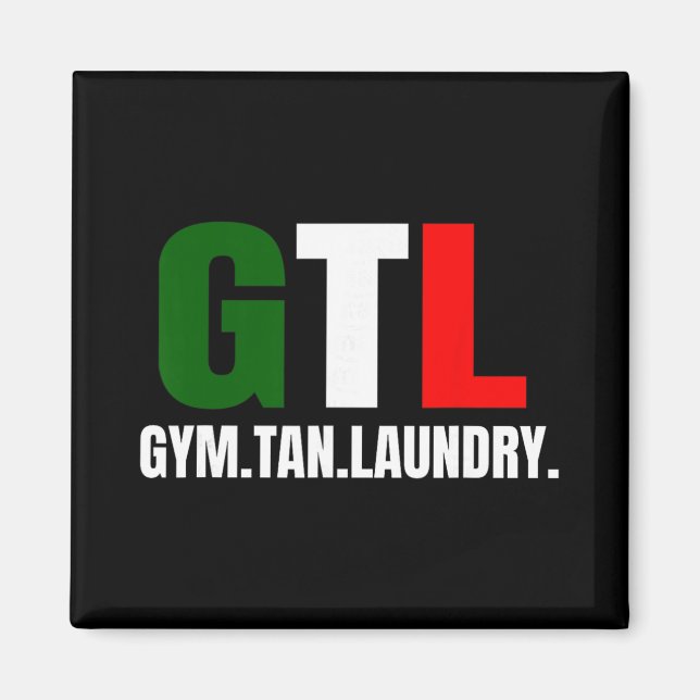 Gym Tan Laundry Gtl New Jersey Nj Shore  Magnet (Front)