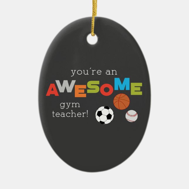 Gym Teacher Appreciation Day Balls, Awesome Ceramic Tree Decoration (Front)
