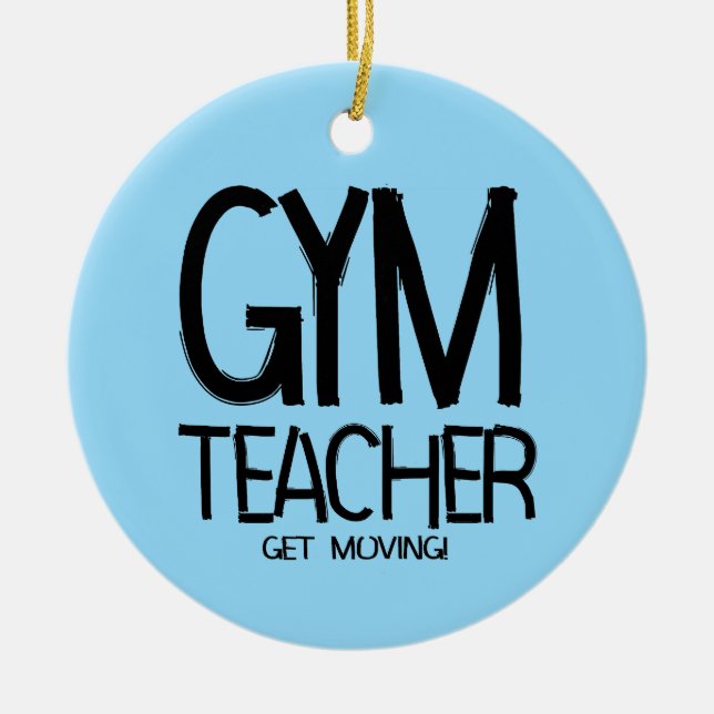 Gym Teacher Move  Ceramic Tree Decoration (Front)