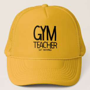 Gym Teacher Move Trucker Hat