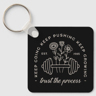Gym trust the process keep going growth mindset key ring