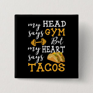 Gym vs Tacos - Funny Novelty Workout 15 Cm Square Badge
