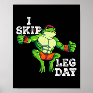 Gym Weight Training I Skip Leg Day 1  Poster