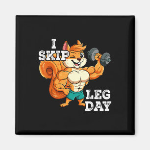 Gym Weight Training I Skip Leg Day 3  Magnet
